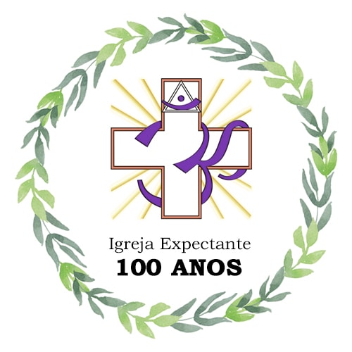 O CENTENÁRIO DA IGREJA EXPECTANTE